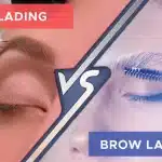 Microblading vs Brow Lamination